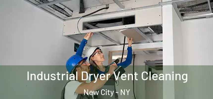  Industrial Dryer Vent Cleaning New City - NY