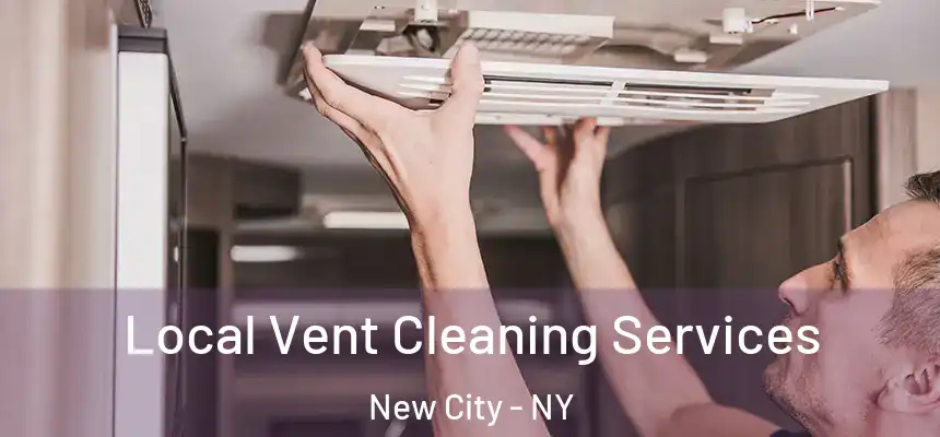  Local Vent Cleaning Services New City - NY