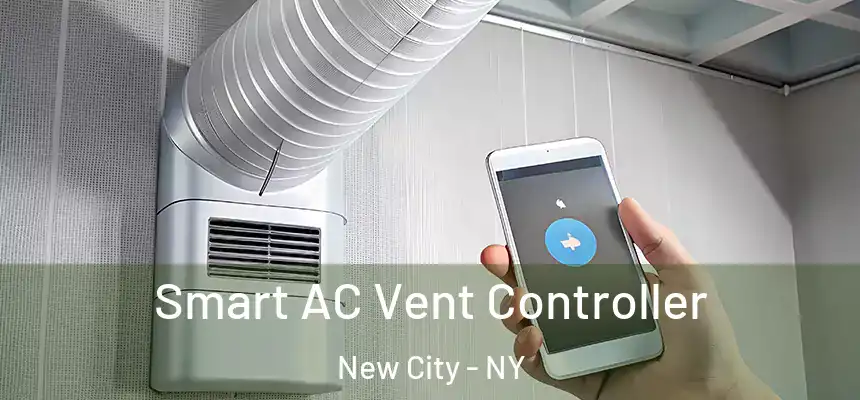  Smart AC Vent Controller New City - NY