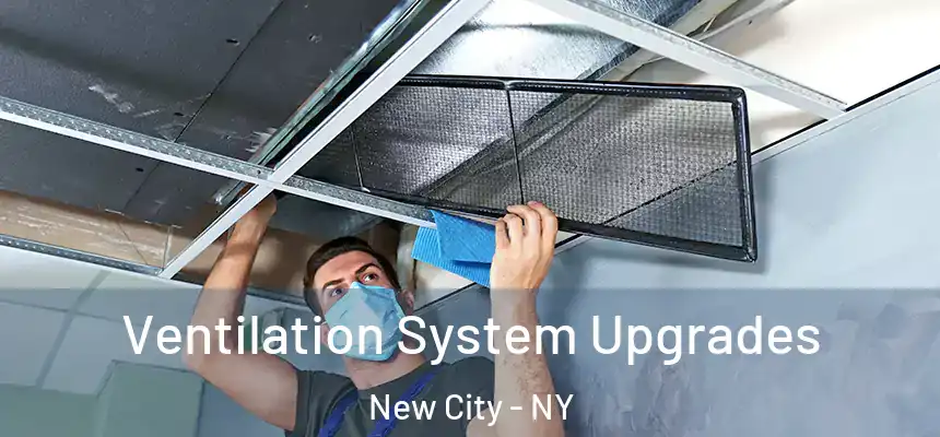  Ventilation System Upgrades New City - NY
